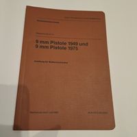 Die 9mm Pistole 1949 und 9mm Pistole 1975 Anleitung Wafm