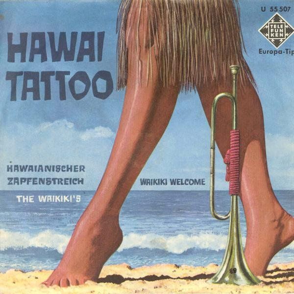 Dischi in vinile: Waikiki's - Hawaii Tattoo (7") – Usato da Romanshorn venduto da and_2nf7