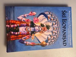 Sri Isopanisad - Weisheit für inneren Frieden