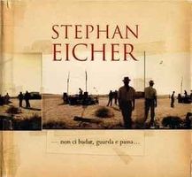 STEPHAN EICHER (2CD + CD-Book, 80 S.) Non ci badar, guarda..