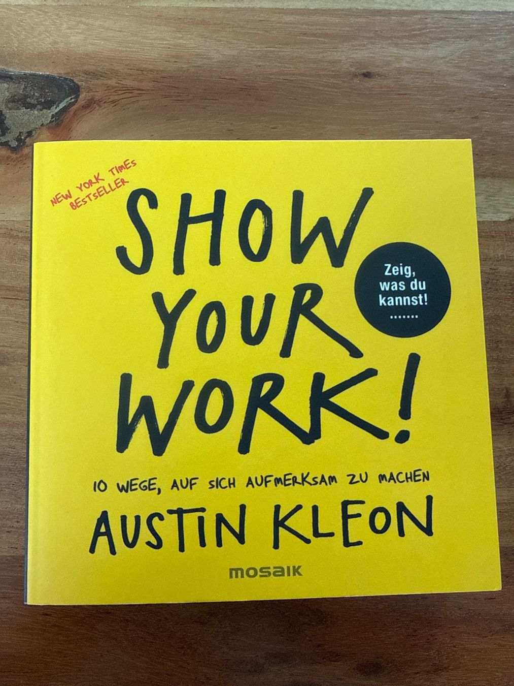 Libri: SHOW YOUR WORK Austin Kleon neuwertig – Usato da St. Gallen venduto da FabianKai