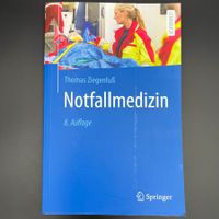 Thomas Ziegenfuss - Notfallmedizin - 8. Aufl. 2021 neuwertig