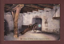 Château de CHILLON - Salle de Garde - Canon - 1913