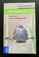 LIFE - BALANCE / Wege zum inneren Gleichgewicht