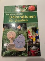 Bastel -Buch "Die allerschönsten Dekorationen für draussen"