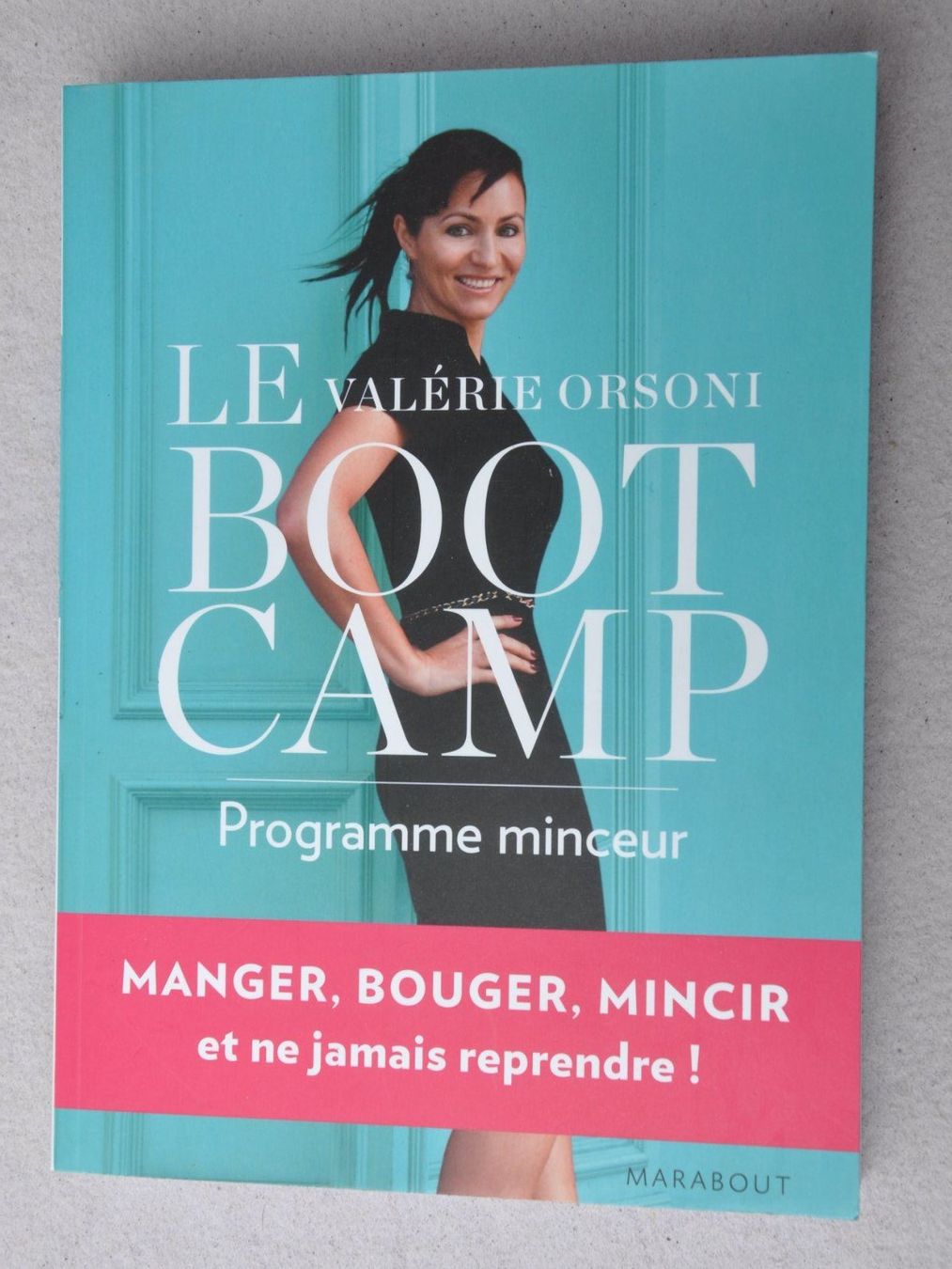 Libri: Le boot camp - programme minceur - Valérie Orsoni - mincir – Usato da Fully venduto da Minouchka
