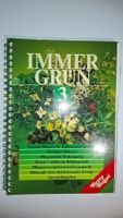 Immergrün 3 - Das Pflanzenbuch für Haus und Garten
