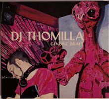 Dj Thomilla – Genuine Draft