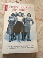 Freche Sprüche für Frauen
