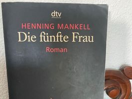 Schweden Krimi von Henning Mankell: die fünfte Frau
