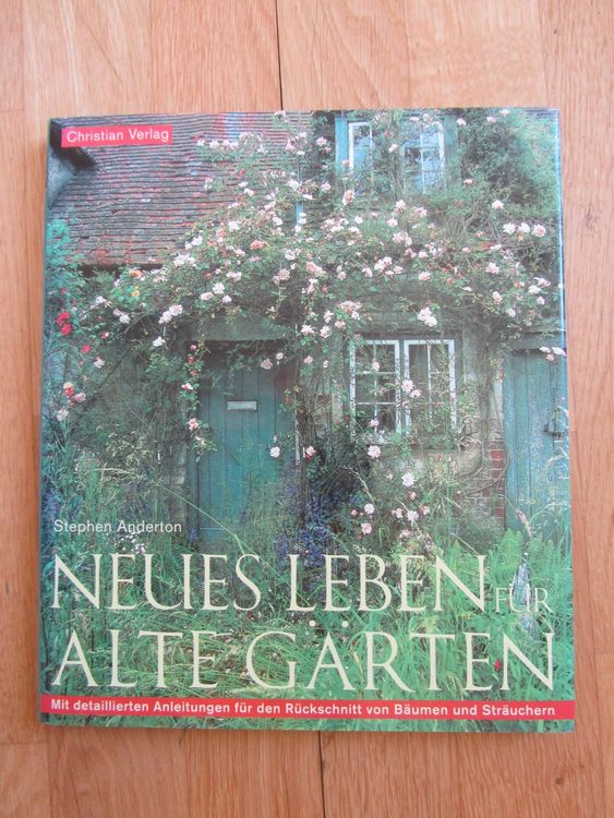 Stephen Anderton Neues Leben für alte Gärten Kaufen auf Ricardo