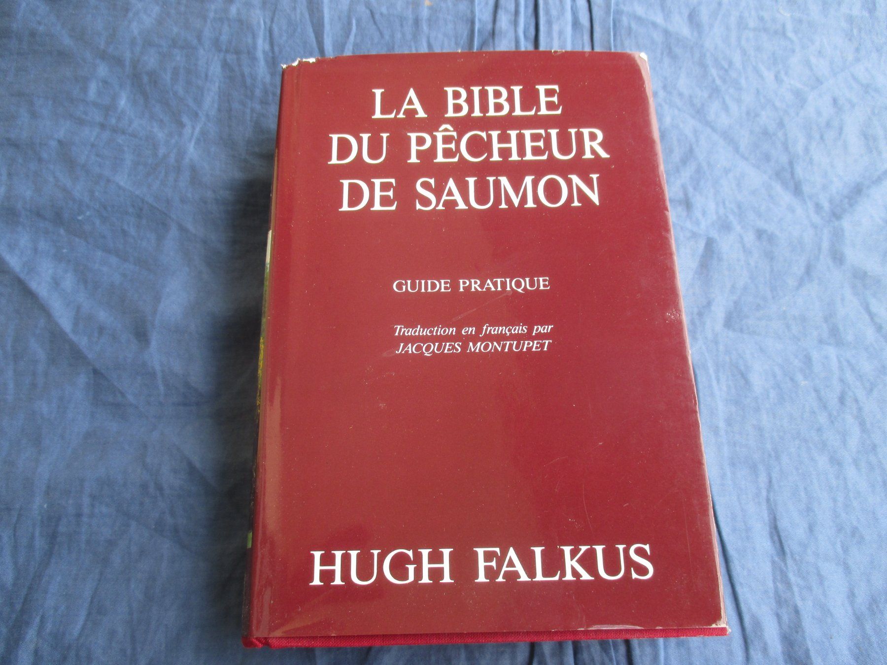 La bible du pecheur de saumon (Hugh Falkus) (Gebraucht) in Colombier NE ...
