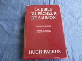 La bible du pecheur de saumon (Hugh Falkus)