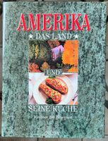 Buch Amerika das Land und seine Küche 200 Rezepte