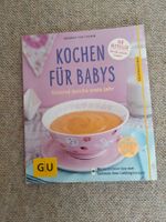 Kochen für Babys - Gesund durchs erste Jahr / GU 2015