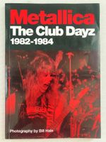 Metallica - The Club Dayz 1982-1984 - Buch Heavy Metal