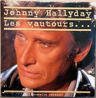 JOHNNY HALLYDAY - LES VAUTOURS...