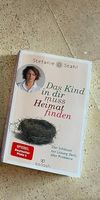 Das Kind in dir muss Heimat finden von Stefanie Stahl