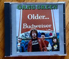 GANG GREEN Older... Budweiser CD