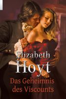 Hoyt Elizabeth - Das Geheimnis des Viscounts / Roman