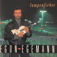 Egon Egemann – Lampenfieber