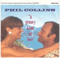 Phil Collins  --  a groovy kind of love  Single7