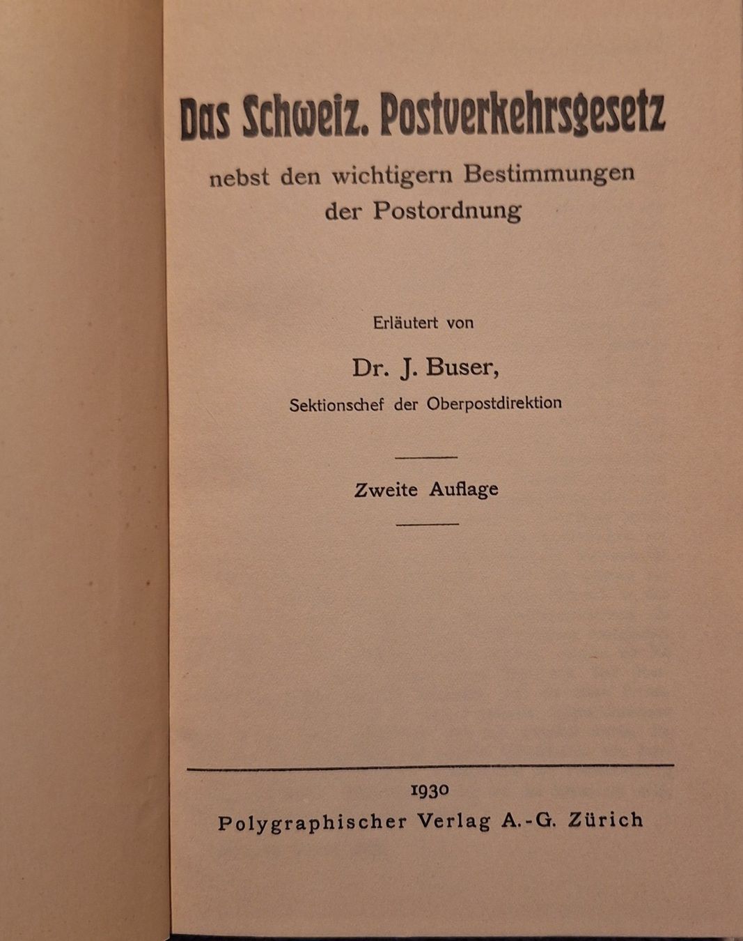 Libri: Das Schweiz. Postverkehrsgesetz von Dr. J. Buser – Usato da Opfikon venduto da Carslo5 1