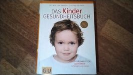 Das Kinder Gesundheitsbuch - ganzheitlich vorbeugen & heilen