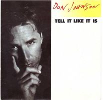 Don Johnson  --  Tell it like it is  Single7