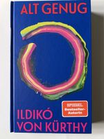 Ildiko von Kürthy Alt Genug 