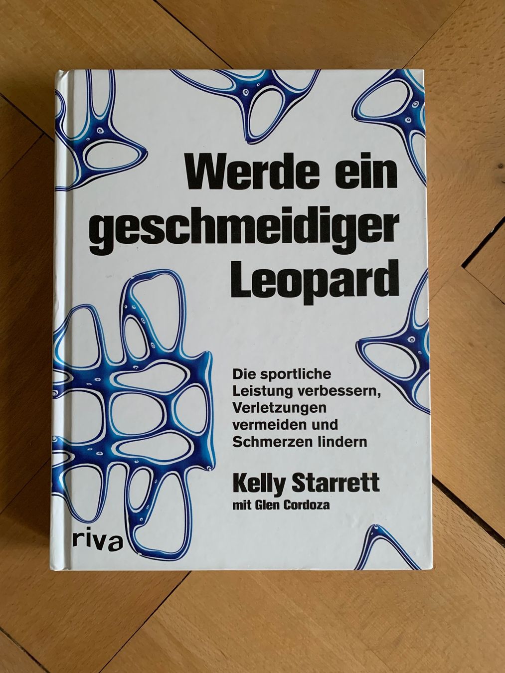Libri: Buch Werde ein geschmeidiger Leopard Kelly Starrett – Usato da Bern venduto da 76sylvia