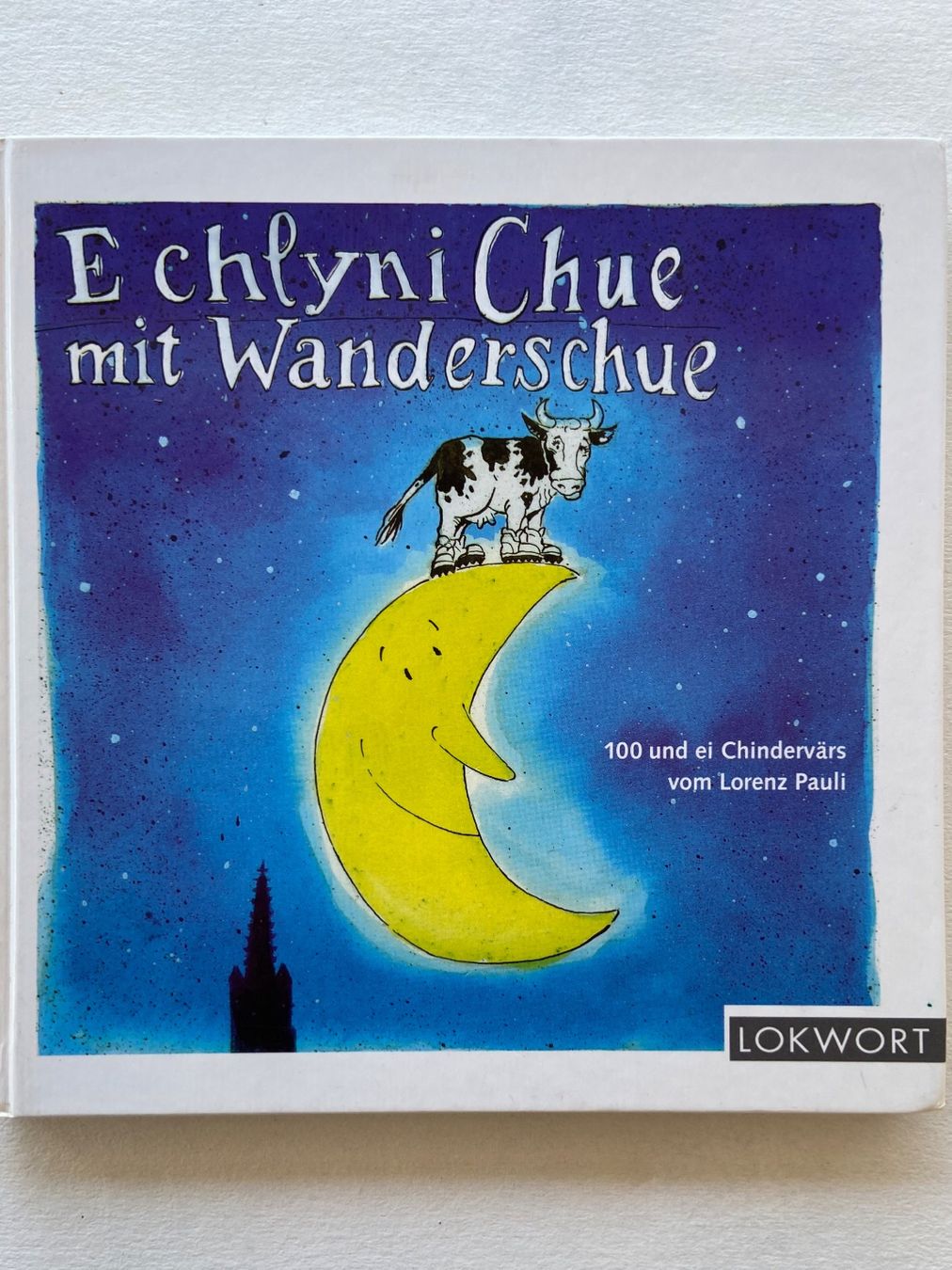 Libri: E chlyni Chue mit Wanderschuhe, Kinderbuch, Lorenz Pauli – Usato da Lenzburg venduto da Boffer1A