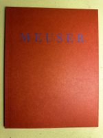 Meuser. Vorwort Bernhard Bürgi. d/e 1991
