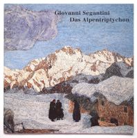RAR Giovanni Segantini Das Alpentriptychon Kunsthaus Zürich