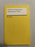 Gerhart Hauptmann - Bahnwaerter Thiel - Reclam, Top! 47