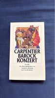 Carpentier Barock Konzert, Novelle