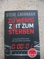 Zu wenig Zeit zum Sterben Steve Cavanagh