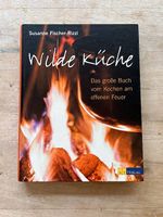 Wilde Küche  Kochen am offenen Feuer, 2 Kochbücher