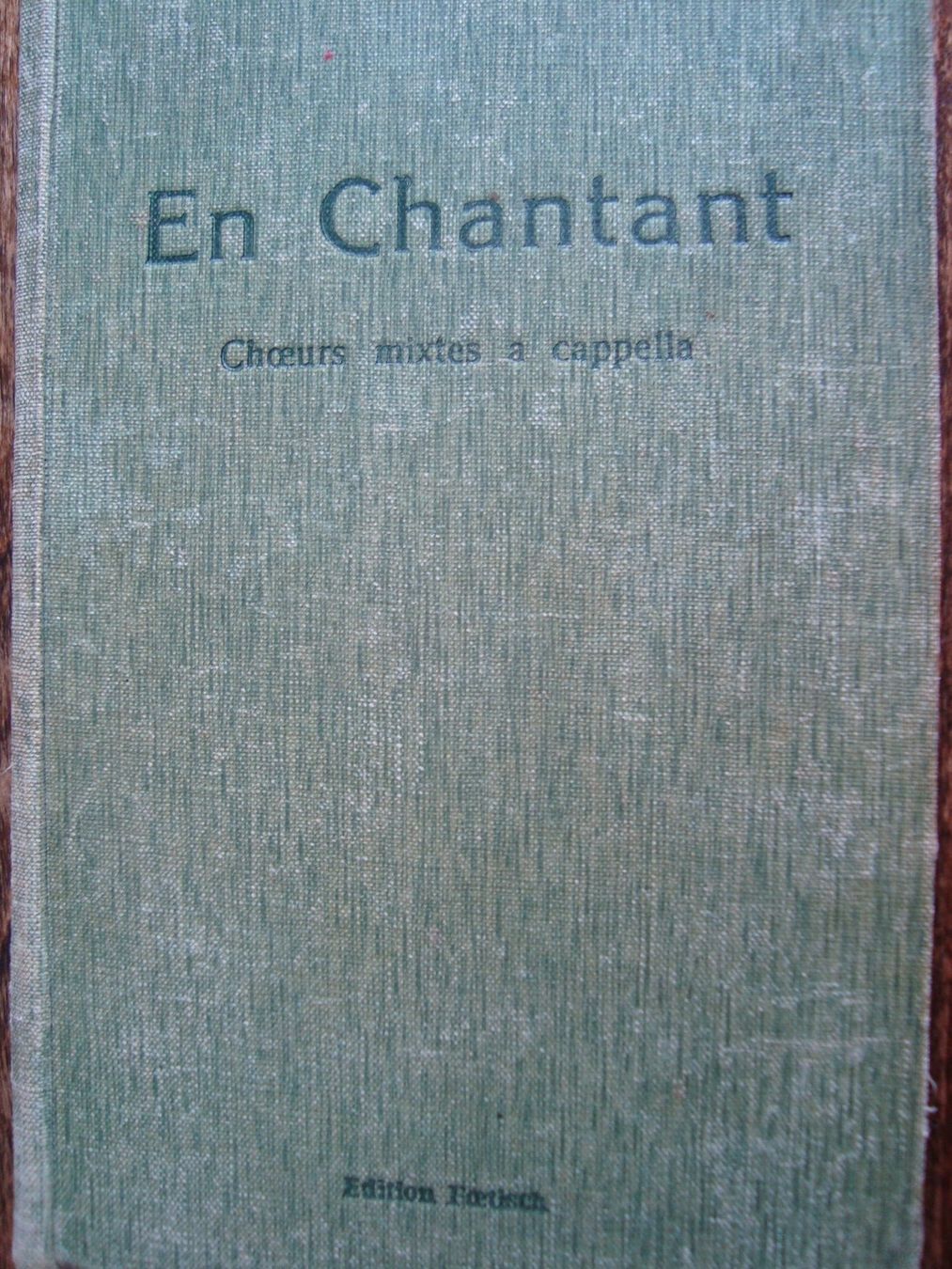 Libri: En chantant (1931) – Usato da Fribourg venduto da ruswil007