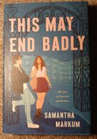 This May End Badly von Samantha Markum