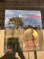 Letzte Hoffnung Regenwald