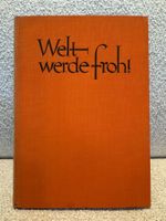 Kurt Eisner - Welt werde Froh - Büchergilde 1929 - RAR