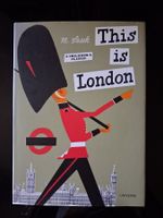 "This is London" de M. Sasek, illustré - 2004
