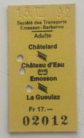 Ticket Châtelard-Château d'Eau-Emosson-La Gueulaz 1992