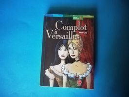 Complot à Versailles - Annie Jay, Roman historique, état ...