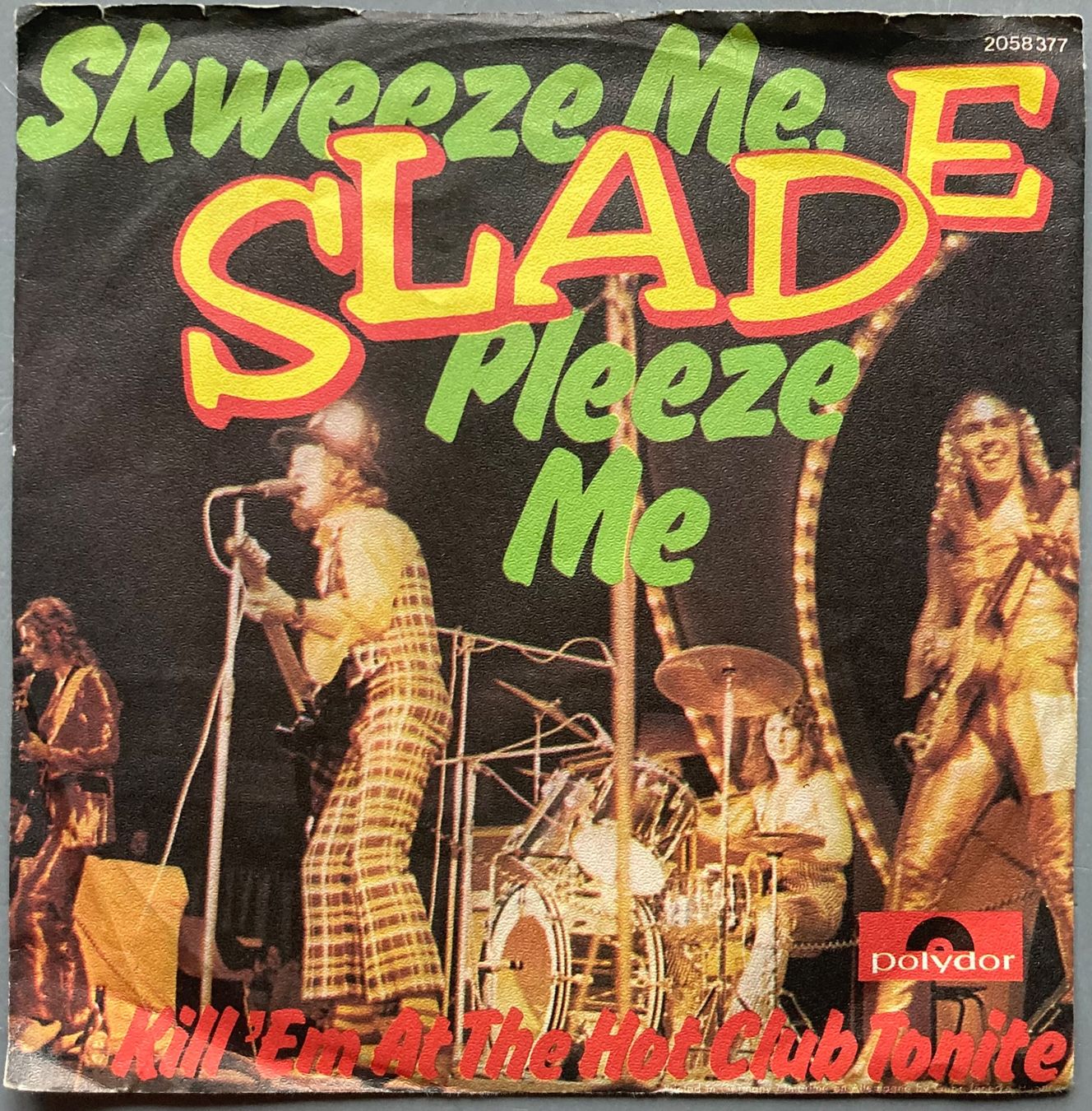 Schallplatten: SLADE - SKWEEZE ME, PLEEZE ME – Gebraucht aus Poliez-Pittet von Newtown-Records