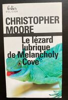 Le lézard lubrique de melancholy cove, Christopher Moore