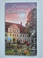 Gröditzer Geschichten / Gröditz - Spiegel eines Wandels