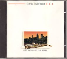 David Knopfler – Lips Against The Steel