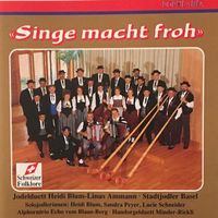 Jodelduett Heidi Blum / Linus Ammann - Singe macht froh
